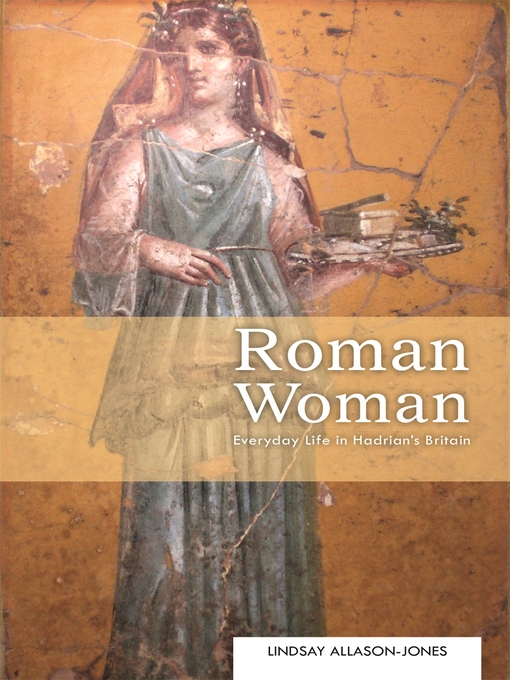 Title details for Roman Woman by Lindsay Allason-Jones - Available